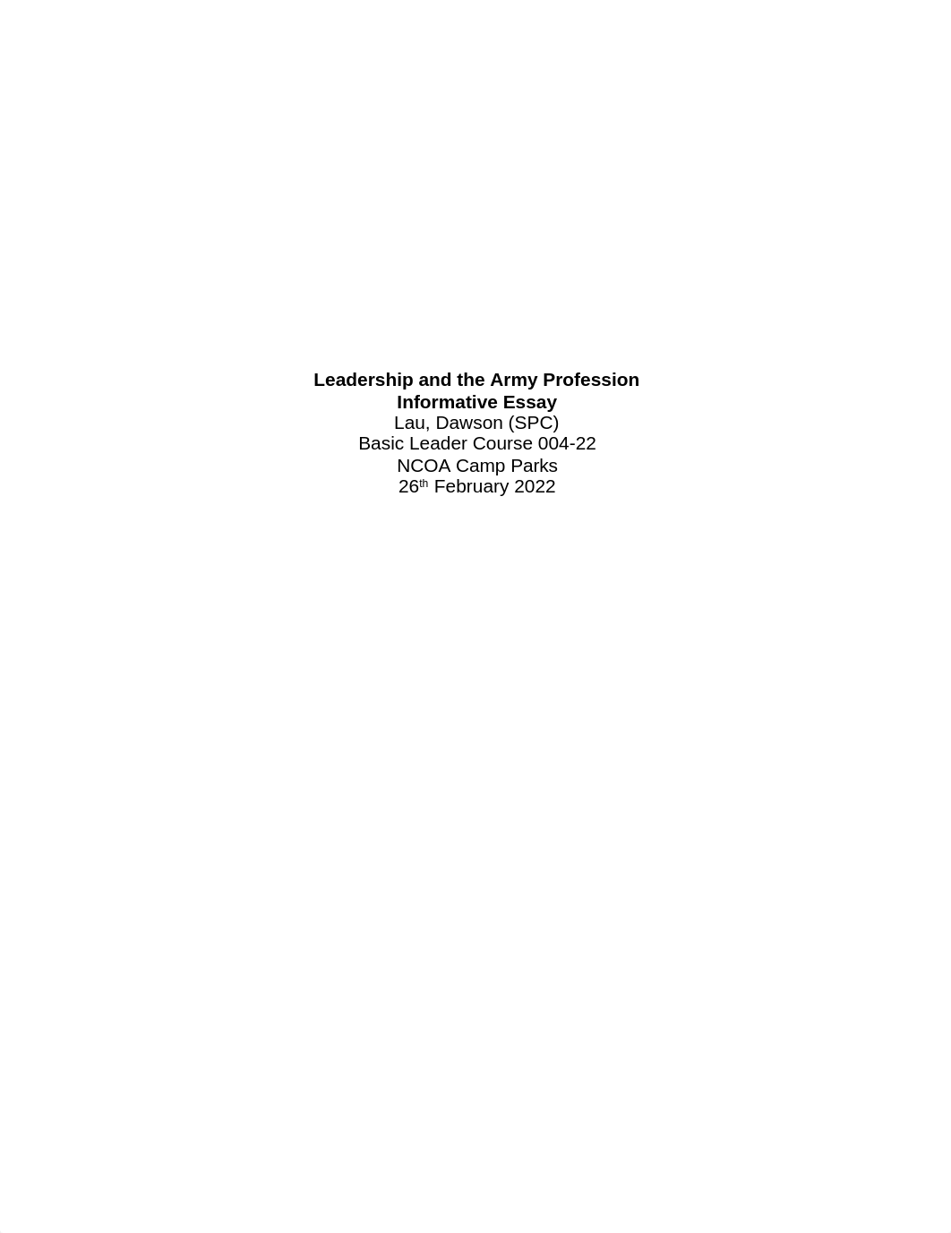 Lau, D - Informative Essay, Leadership and the Army Profession.docx_dgw464jsw2e_page1