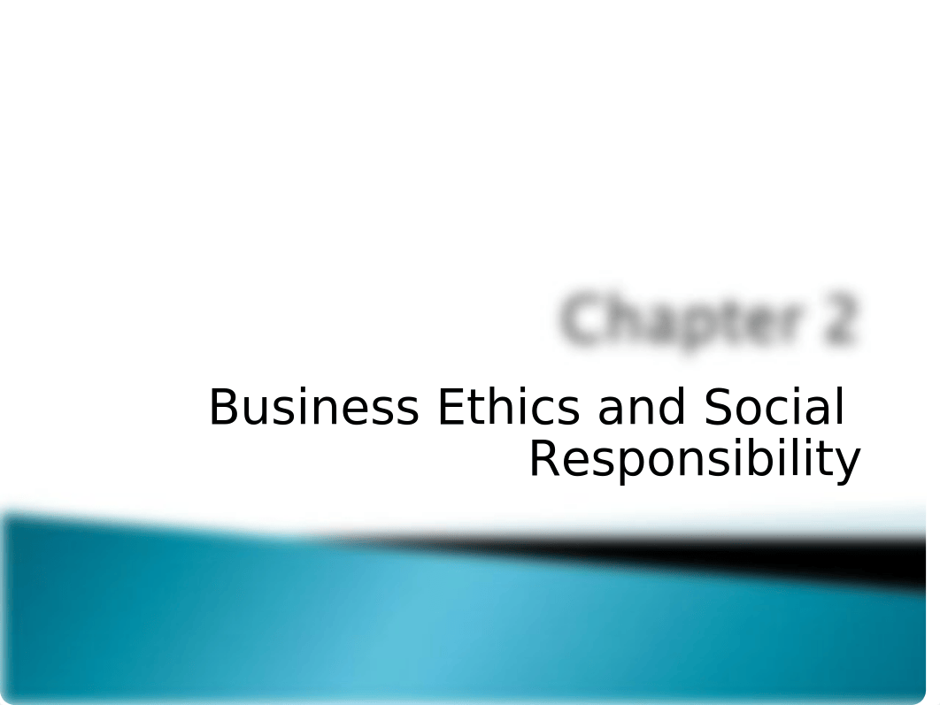 Ch02 Business Ethics and Social Responsibility.ppt_dgwg4rj9bpa_page1