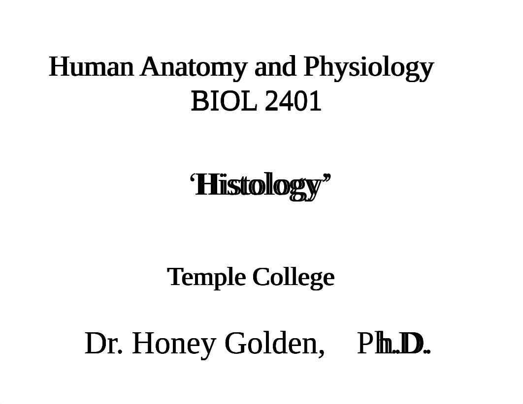 BIOL 2401 - Exam 1 Histology Practice - HGolden.pdf_dgwhjygyodw_page1