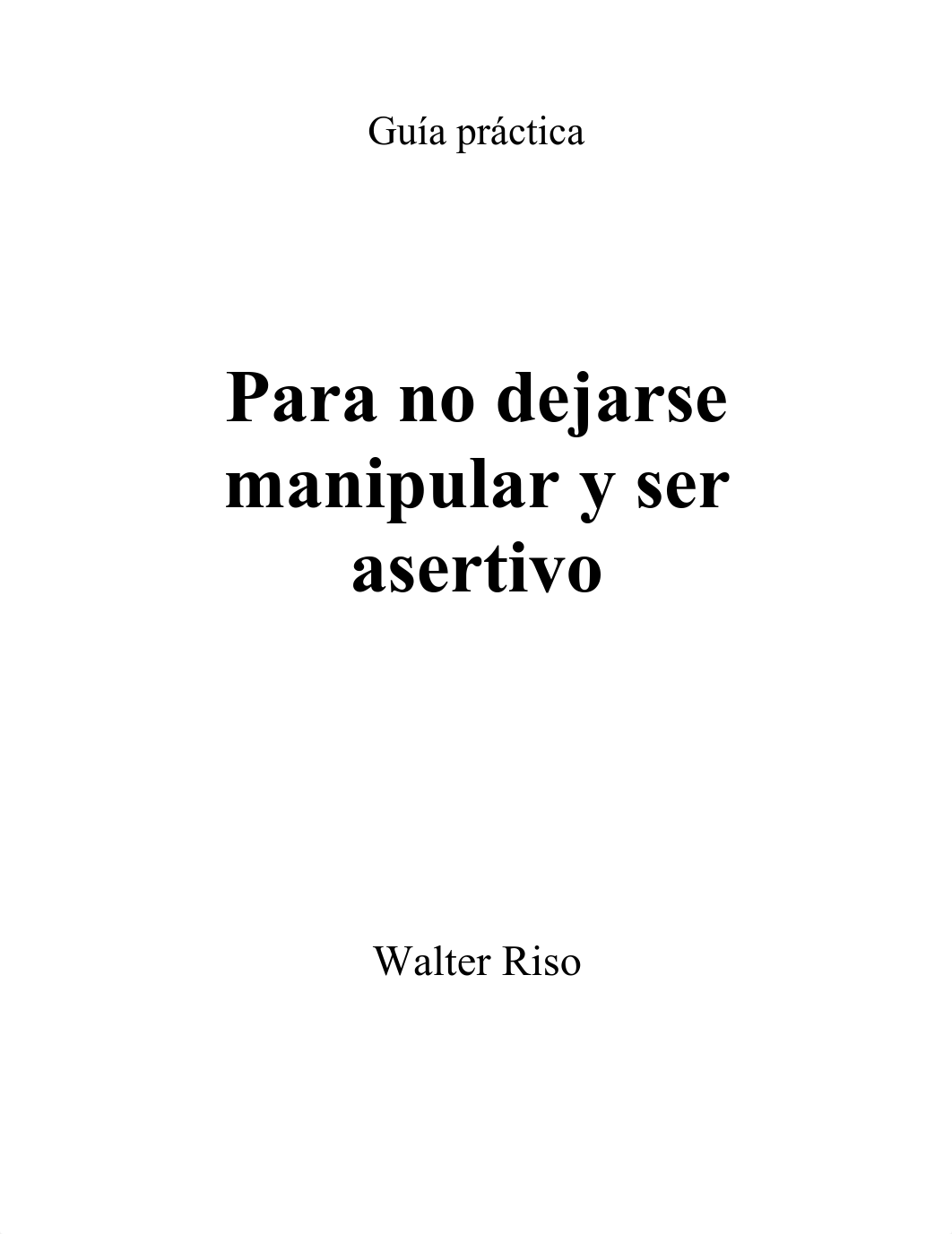 Guia_practica_para_no_dejarse_manipular_wr.pdf_dgwumiqah7v_page1