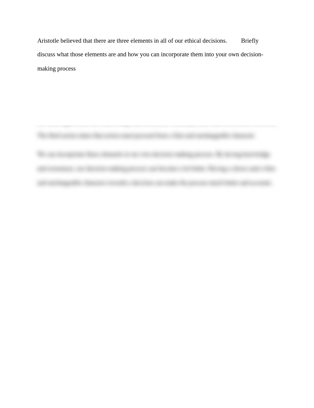 Aristotle believed that there are three elements in all of our ethical decisions.docx_dgx1ohh28ud_page1