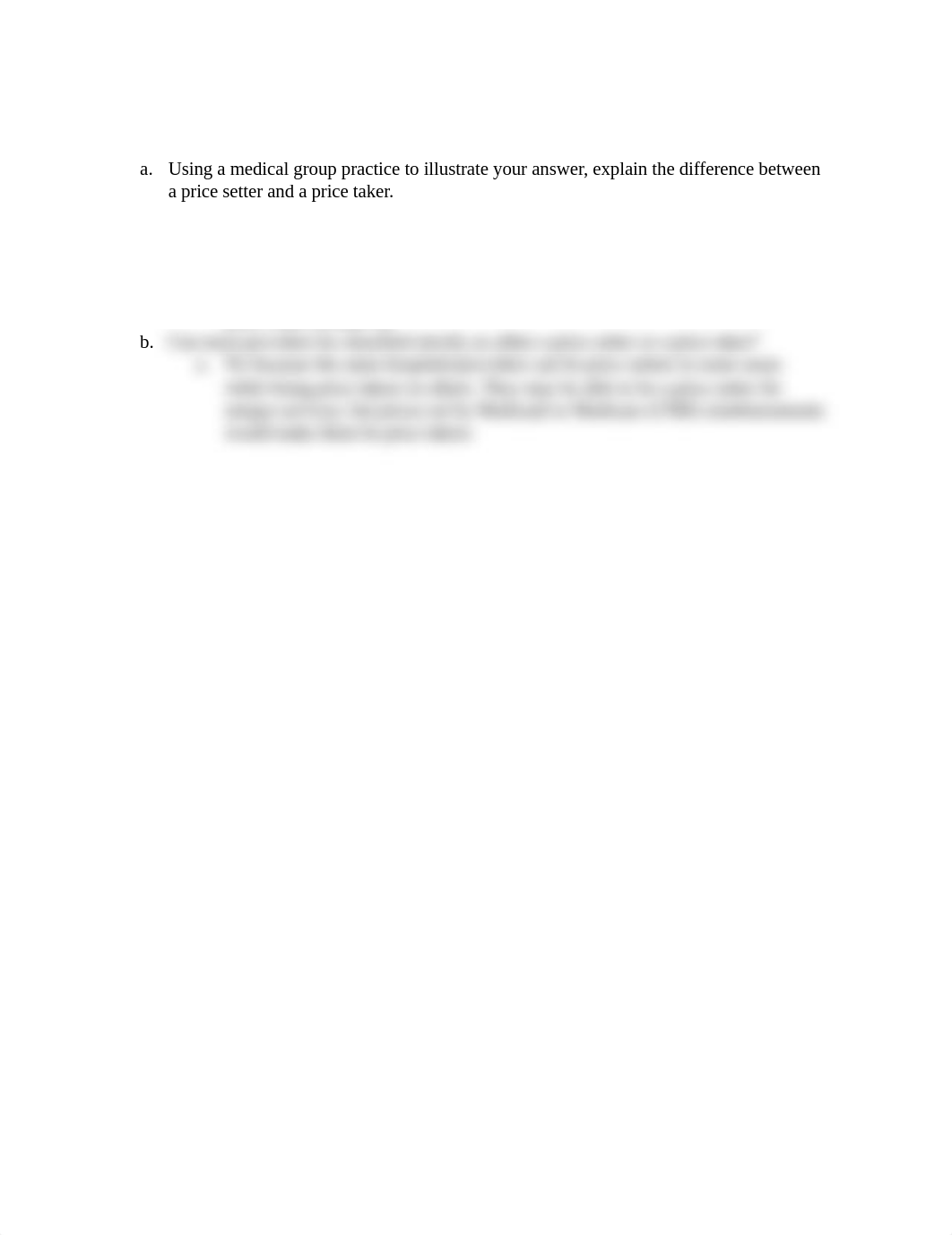 a. Using a medical group practice to illustrate your answer, explain the difference between a price_dgxbuhmzro3_page1