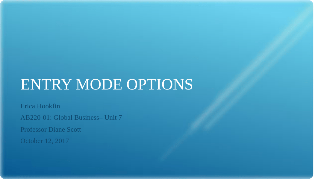 MT460_Unit 7_Assignment_Entry Mode Options_dgxfn70d3r6_page1