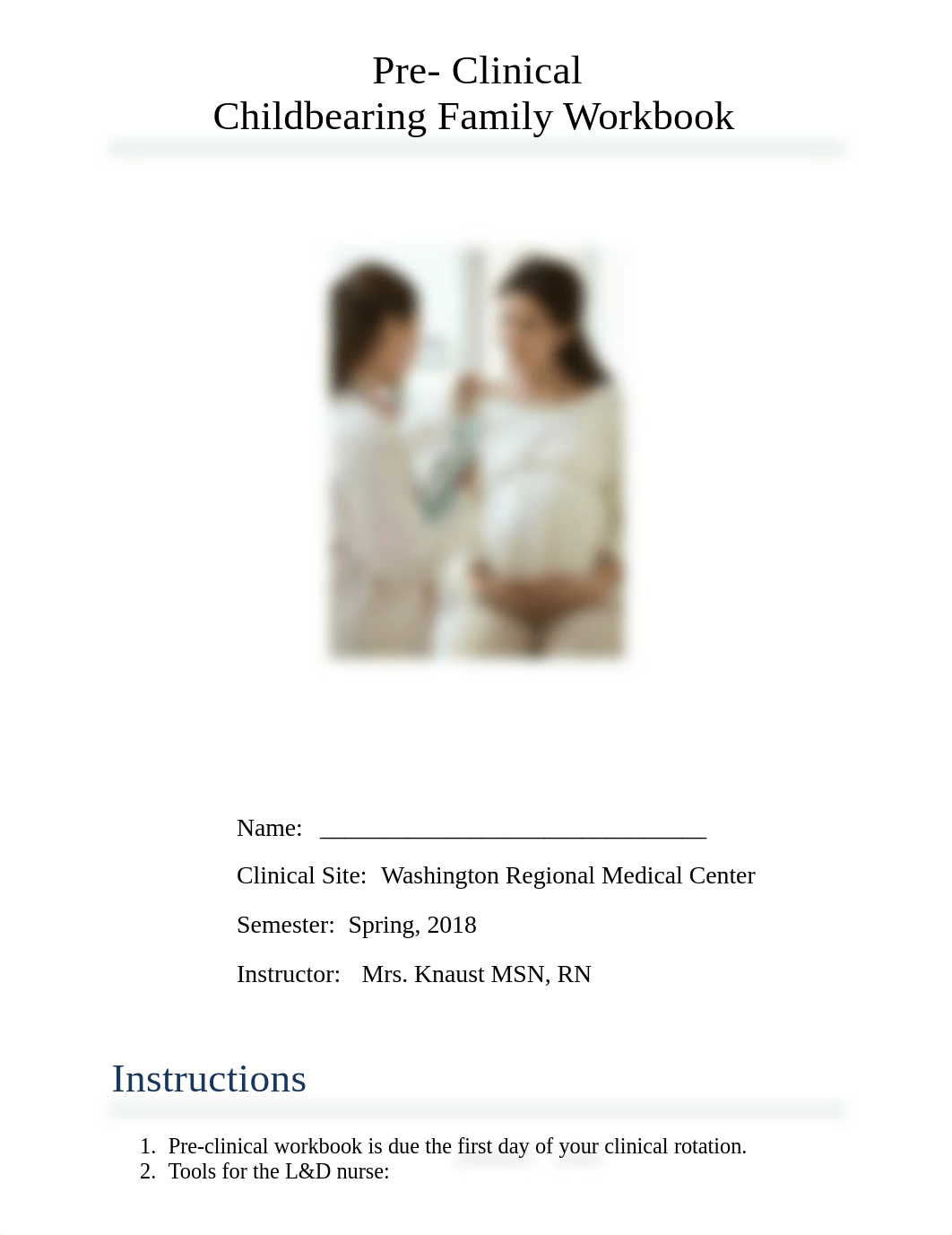 1.0) Fall 2018 Pre-Clinical Childbearing Family Workbook.pdf_dgxq6f62med_page1