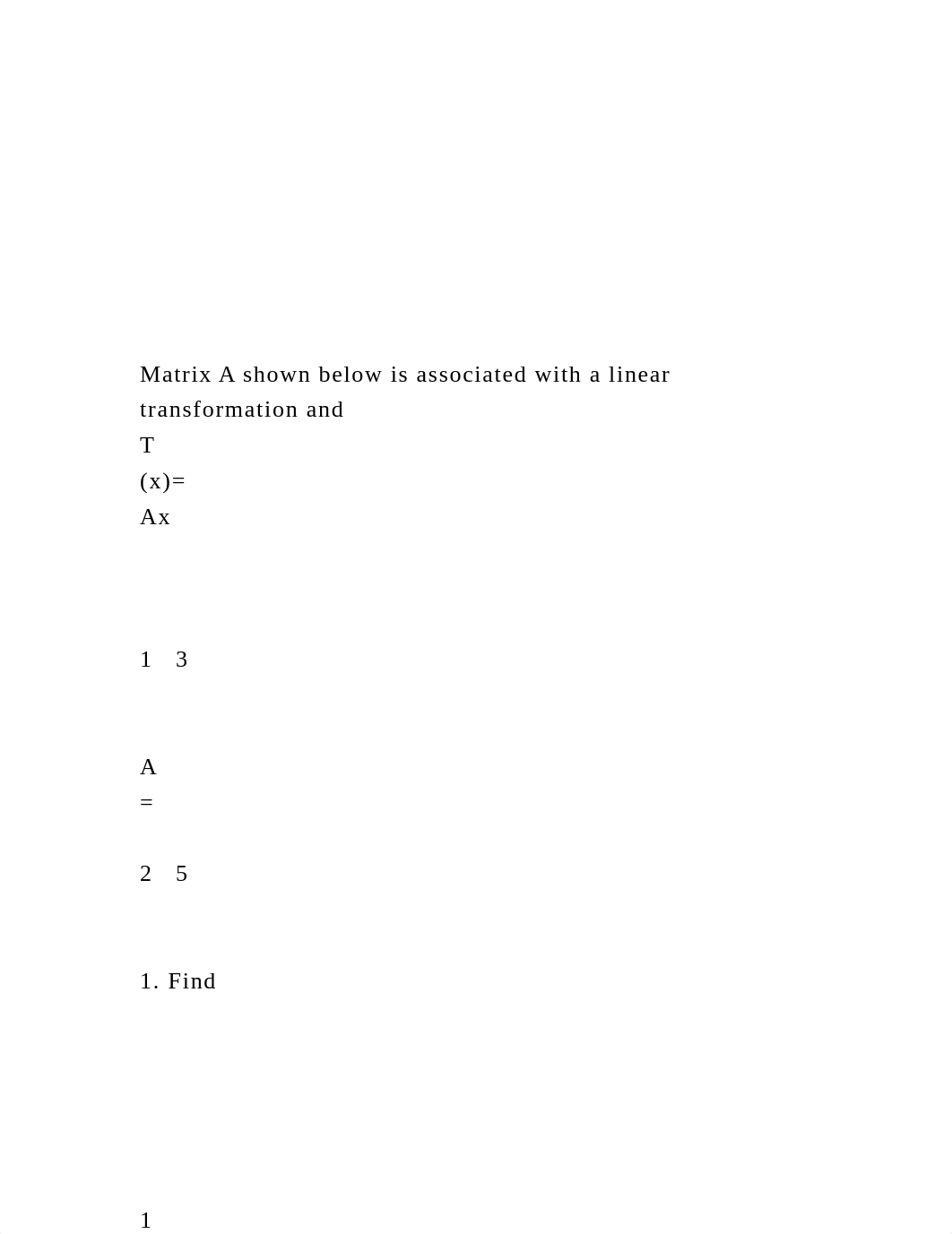 Matrix A shown below is associated with a linear transfo.docx_dgykjkf4gij_page2