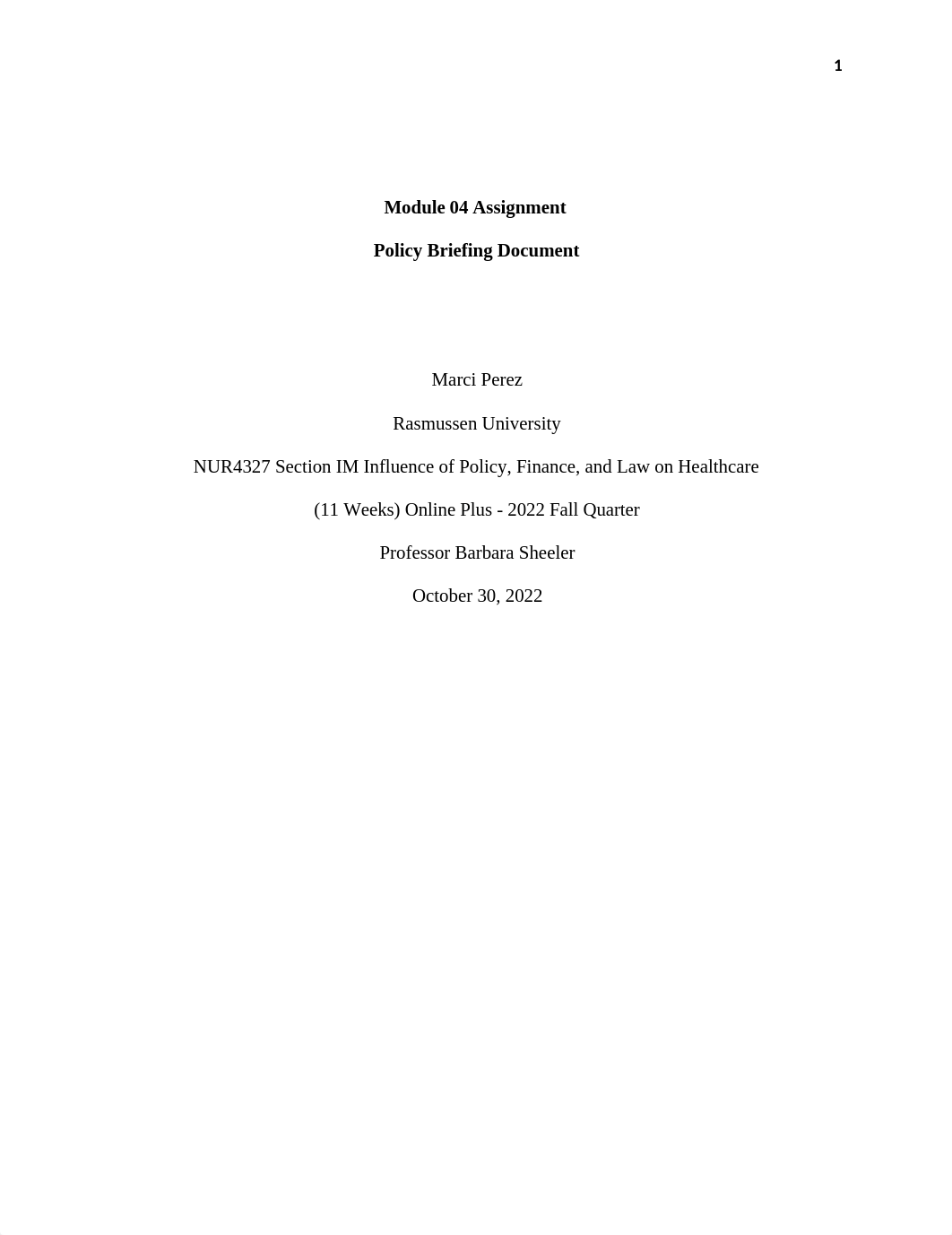 MPerez_NUR4327 Mod 4 Policy Briefing Document_10312022.docx_dgz286dcdwx_page1