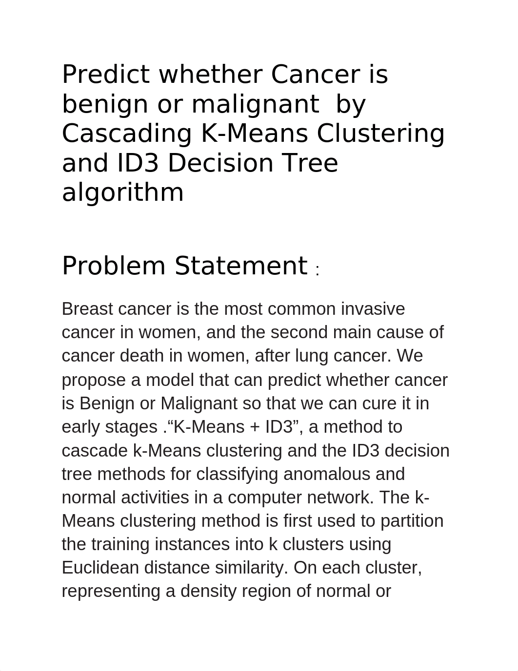 Predict whether Cancer is benign or malignant  by Cascading K-Means Clustering and ID3 Decision Tree_dgz4m7cxl8n_page1