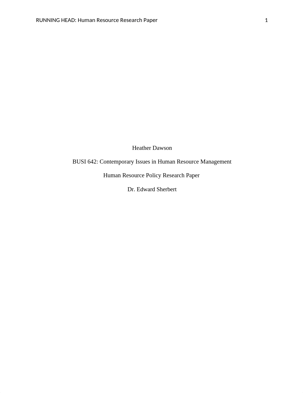 BUSI 642- Contemporary Issues in Human Resource Management Human Resource Policy Research Paper  .do_dgz56sg0ihl_page1