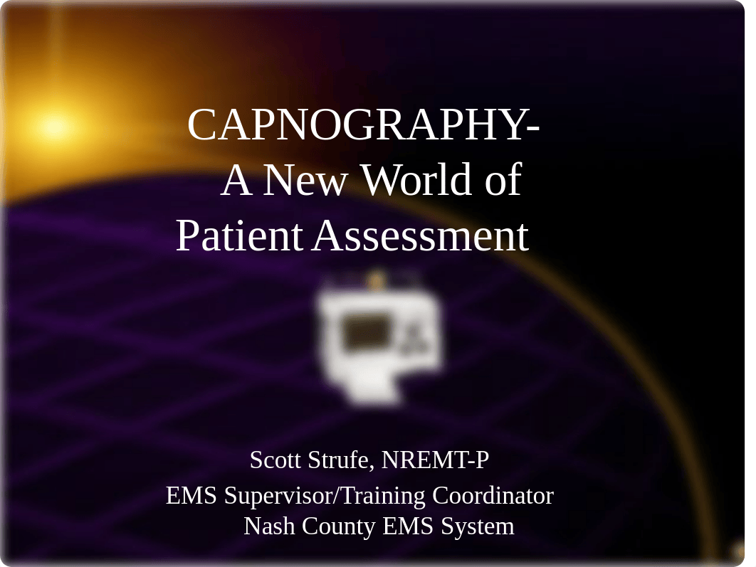 Capnography A New World of EMS Care.pptx_dgz60tdk8hk_page1