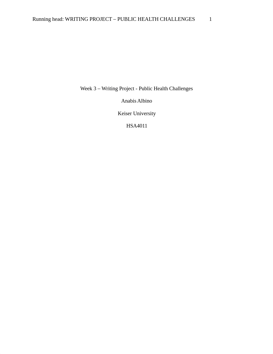 Week 3 Writing Project HSA4011 Public Health Challenges.docx_dh0h76jxbyc_page1