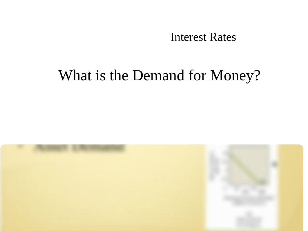 7.30 - Chapter 34 - Interest Rates & Monetary Policy.ppt_dh0ki88td6b_page3