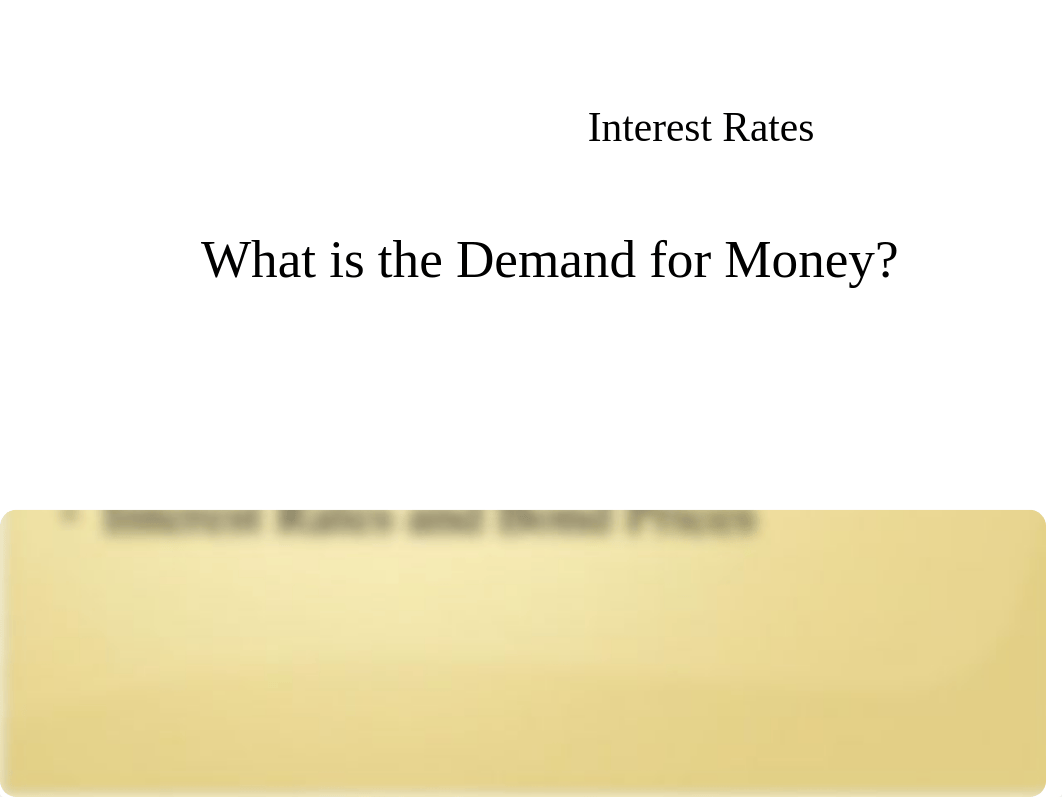 7.30 - Chapter 34 - Interest Rates & Monetary Policy.ppt_dh0ki88td6b_page5