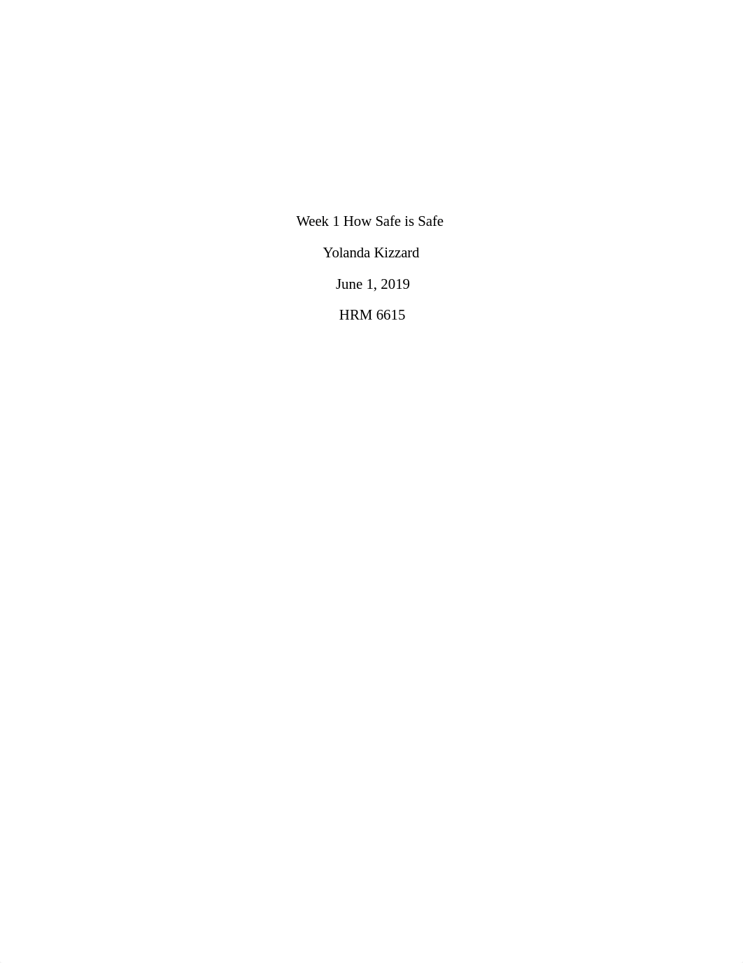 Week One- How Safe is Safe Discussion.docx_dh0tayzxxj1_page1