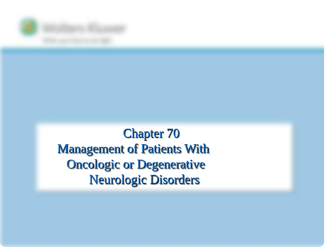 Chapter_70_Management_of_Patients_With_Oncologic_or_Degenerative_Neurologic_Disorders_-_stud.ppt_dh1axhg9egd_page1