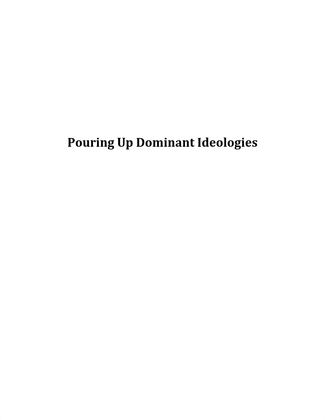 Essay: Ideological Analysis - "Pouring Up Dominany Ideologies"_dh1ifyisc44_page1