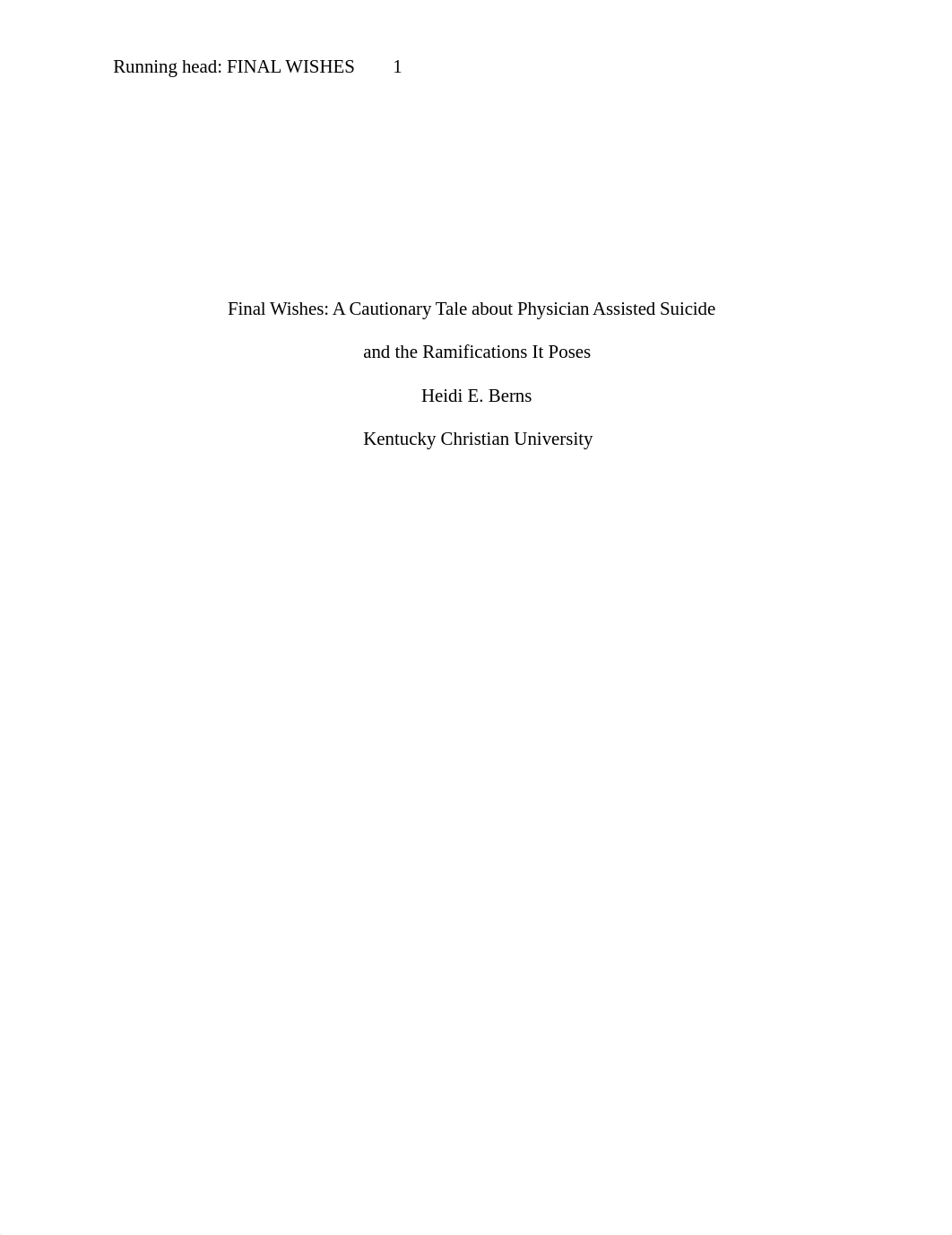 Bioethics - Final Wishes Paper.docx_dh35cgqac60_page1