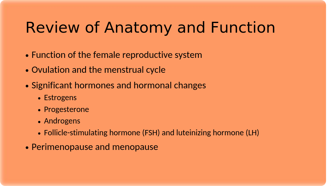 Ch. 56 Assessment and Management of Female Physiologic Processes_student(1).pptx_dh37o8oob43_page4