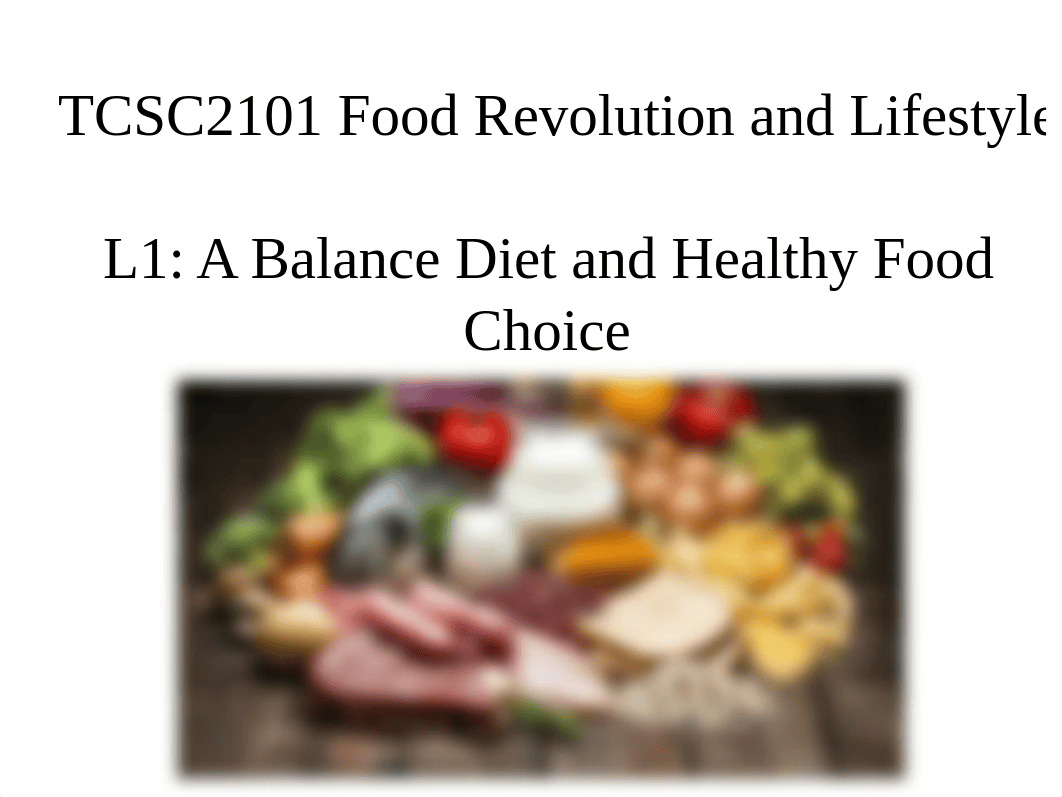 Mic L1_A Balance Diet and Healthy Food Choice.pdf_dh3n8r3fyh8_page1