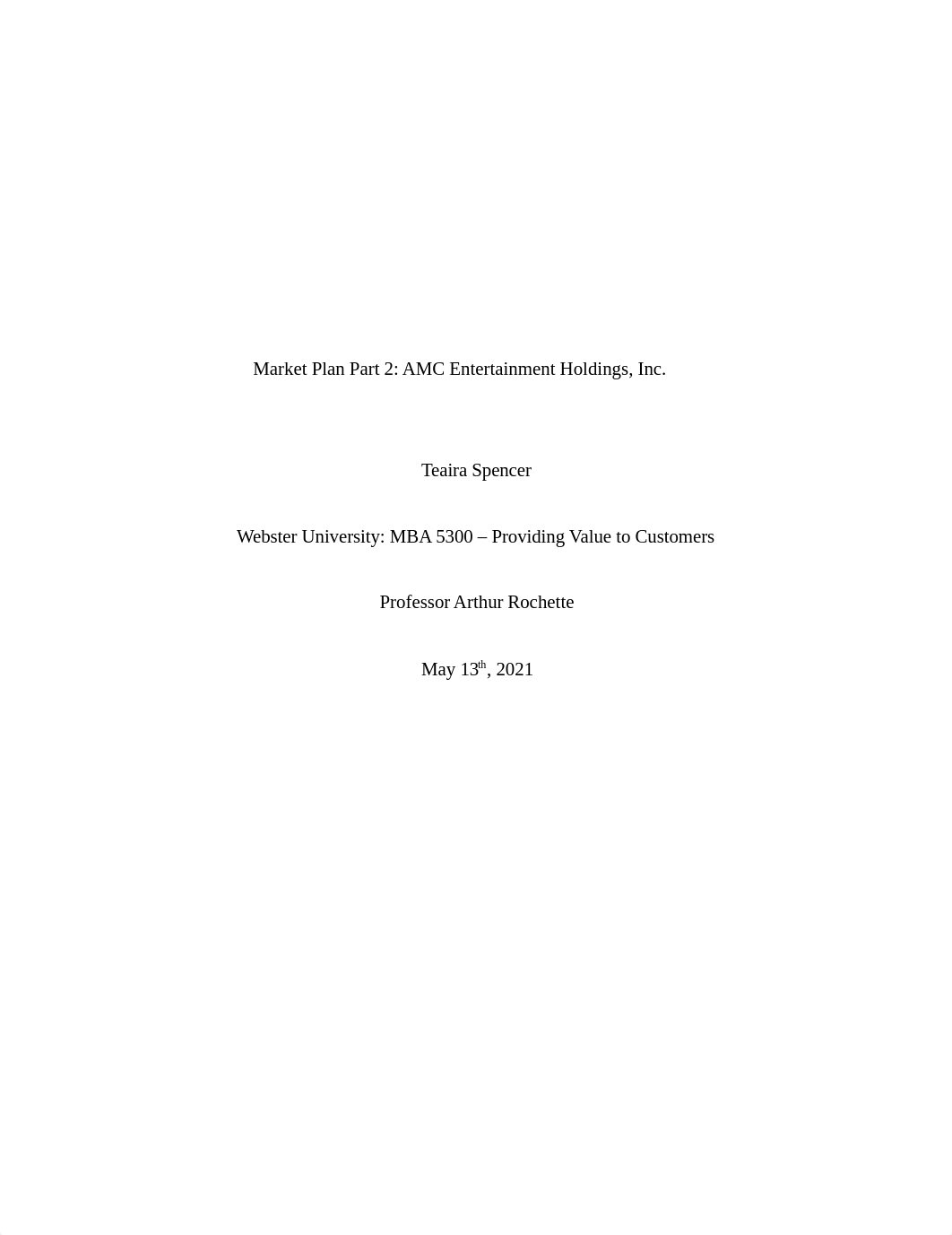 Teaira Spencer_MBA5300_ Market Plan Part 2_AMC Theaters.docx_dh3szh0m5bv_page1