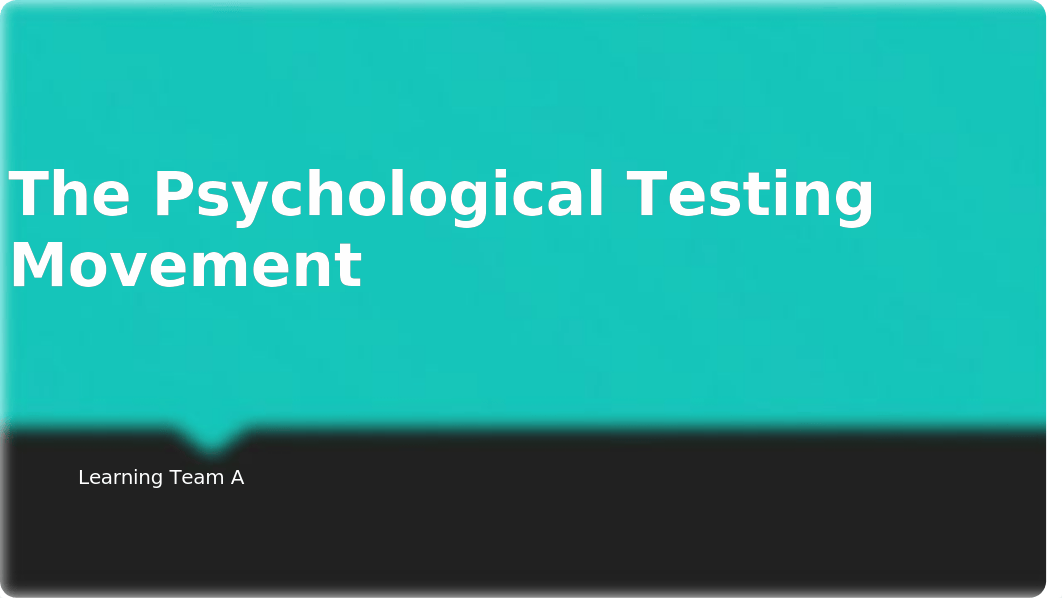 The Psychological Testing Movement PowerPoint_dh3w6yl852s_page1