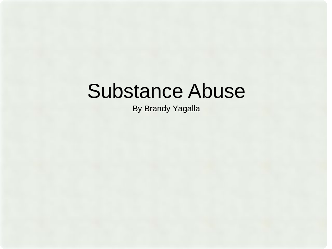 Substance Abuse Presentation_dh474hav1j3_page1