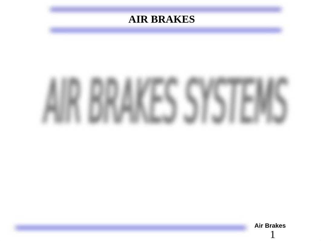 Air_Brakes_Systems.ppt_dh4bxx2nnjf_page1