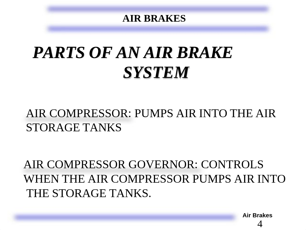 Air_Brakes_Systems.ppt_dh4bxx2nnjf_page4