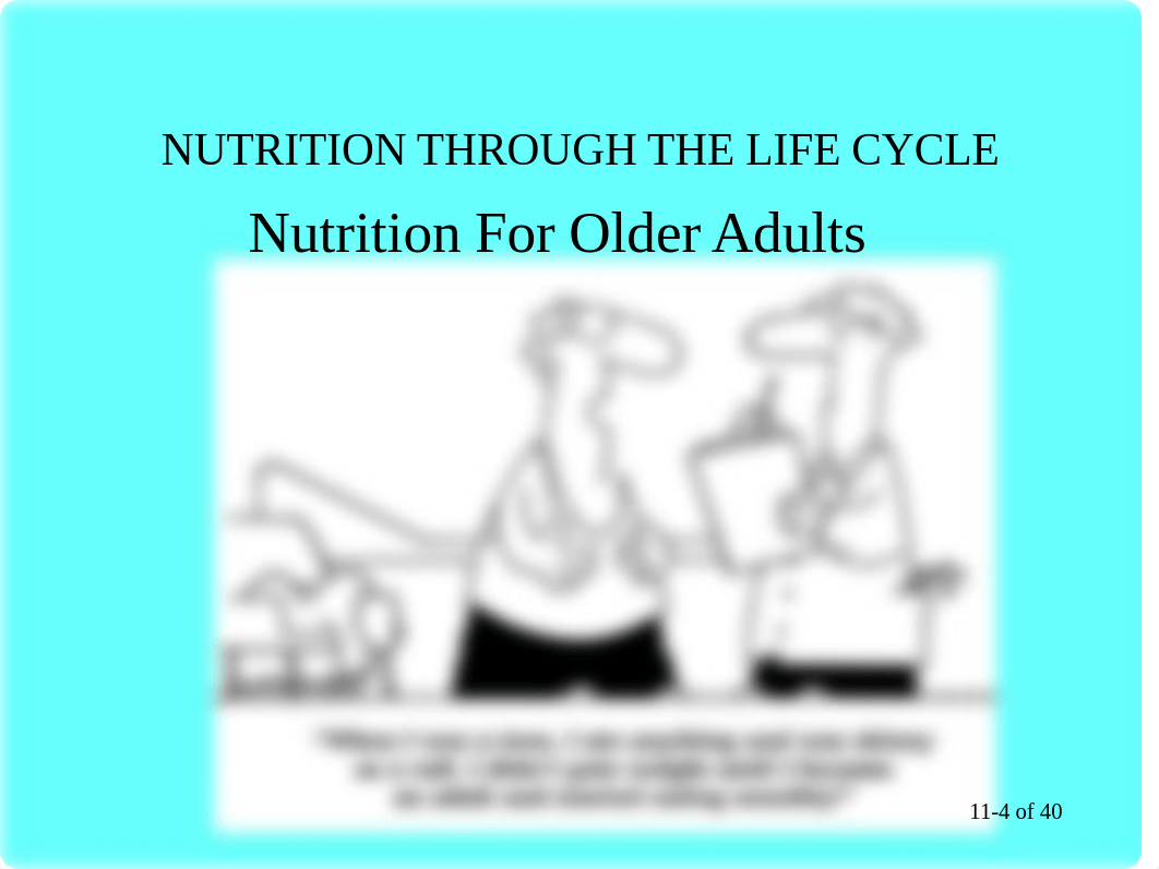 DNT 200 Module 11, Nutrition Through the Life Cycle Part 2.ppt_dh58wjligq7_page4