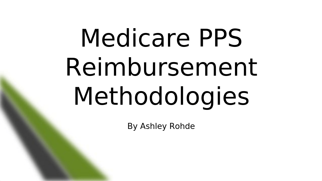 Medicare reimbursement methodologies.pptx_dh5teibhepo_page1