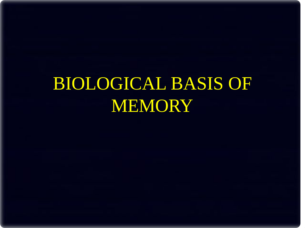 Biological Basis of Memory.ppt_dh5z9q5efzt_page1