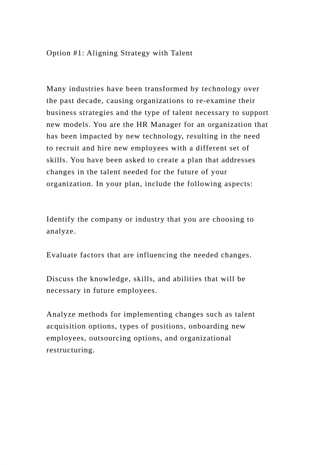 Option #1 Aligning Strategy with Talent Many industries have .docx_dh6zzg5y9ap_page2