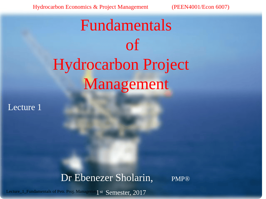 Lecture_9_Fundamentals of Petroleum Project Management(1)_dh7wbm5cfa1_page1