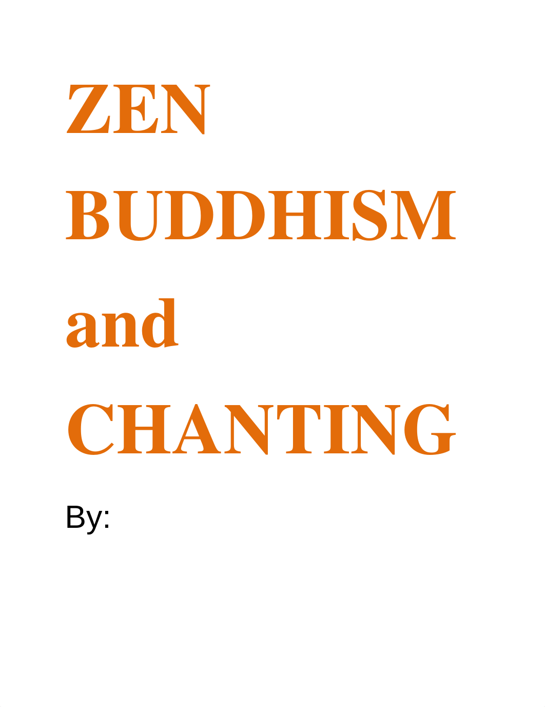 RELI 230 Final Project ZEN BUDDHISM and CHANTING_dh8p845zg6z_page1