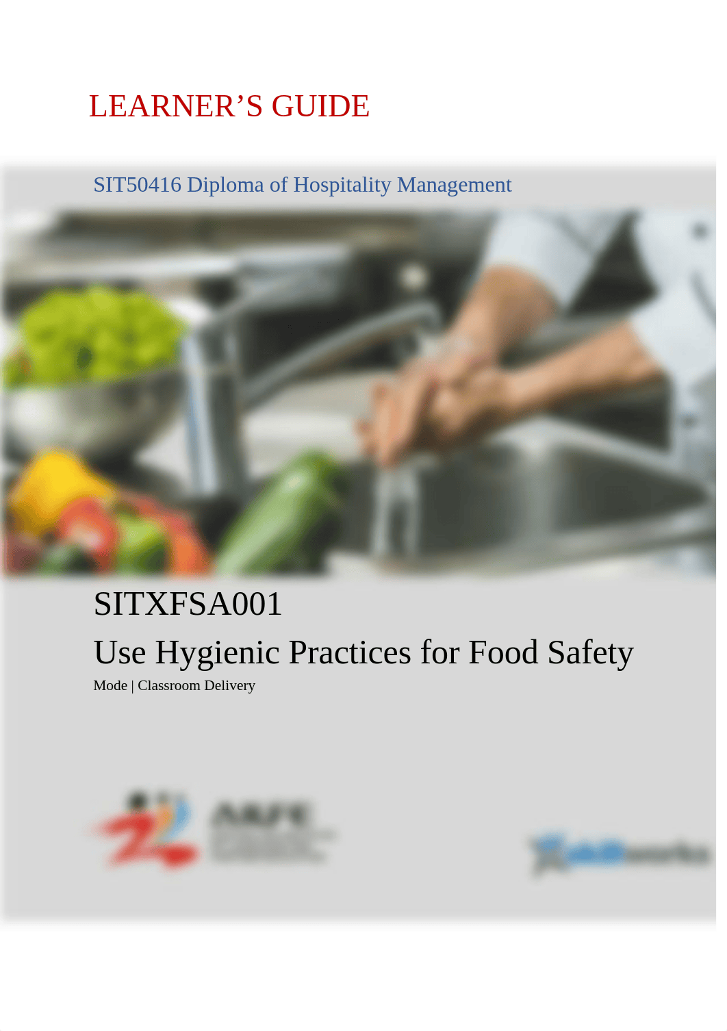 Submission Guide SITXFSA001 Use Hyginic Practices for Food Safety_JESSICA ULTRAMAR_.docx_dh8saclkwdr_page2