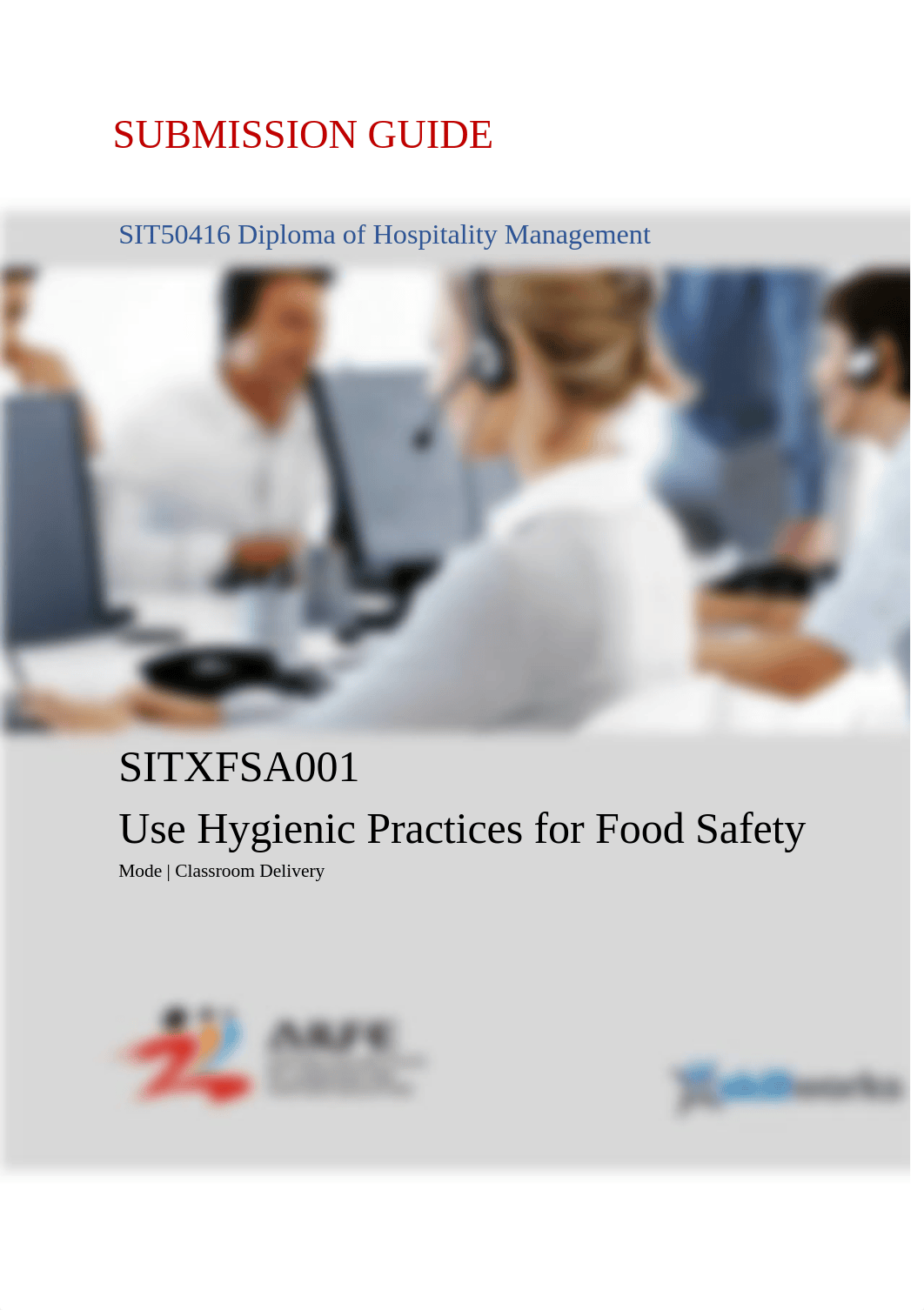 Submission Guide SITXFSA001 Use Hyginic Practices for Food Safety_JESSICA ULTRAMAR_.docx_dh8saclkwdr_page1