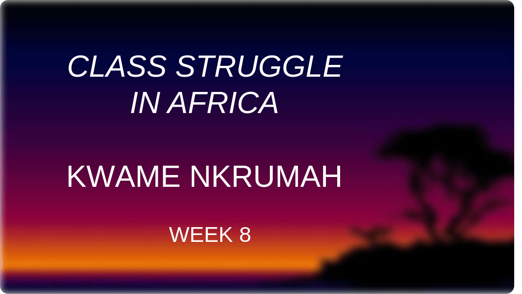 Week 8 Class Struggle in Africa_dh9k4z3i86c_page1