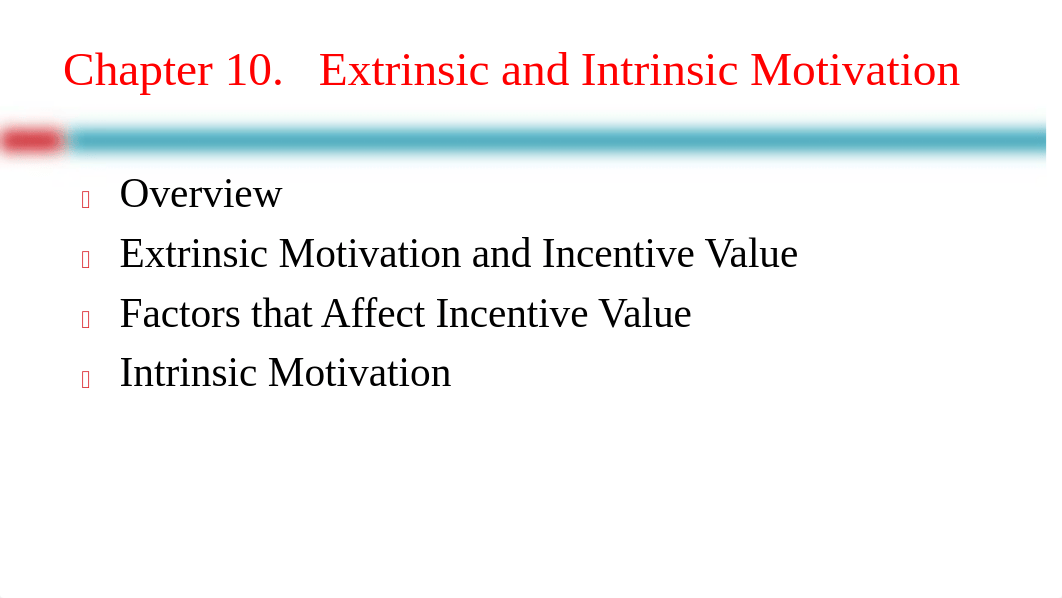 Chapter 10 Extrinsic and Intrinsic Motivation.pdf_dhalzbqv3aw_page2