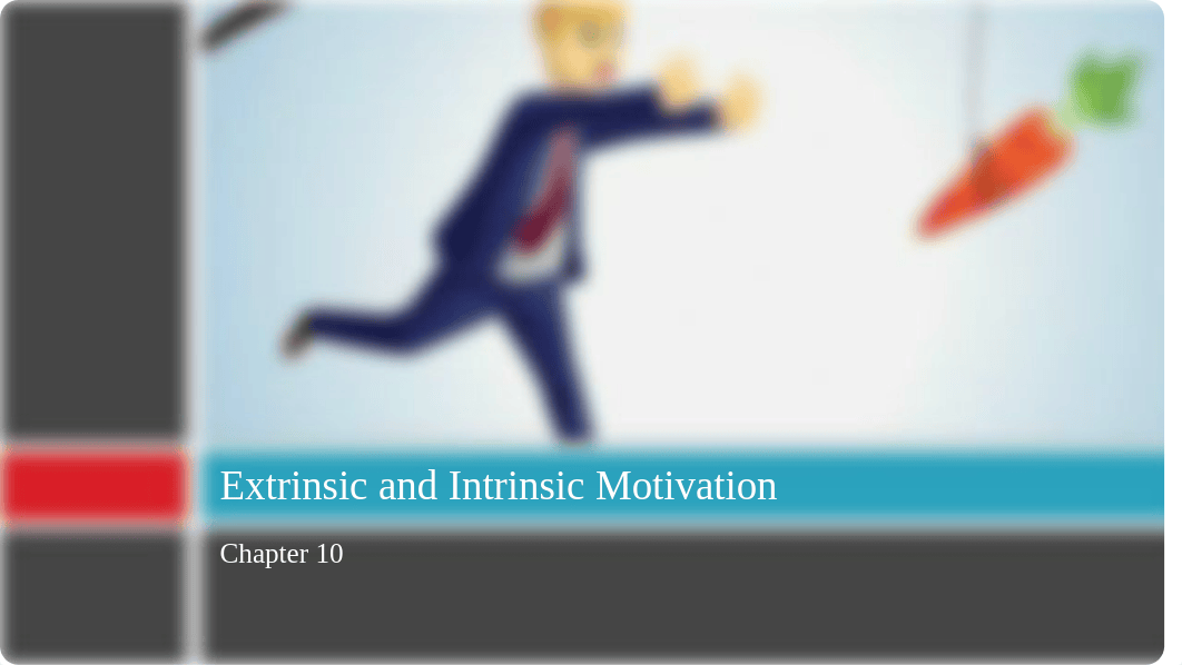 Chapter 10 Extrinsic and Intrinsic Motivation.pdf_dhalzbqv3aw_page1