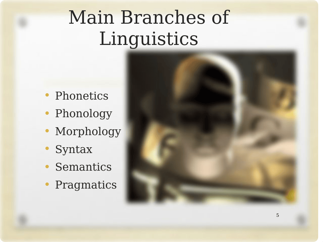 AN 100 Lec 8 Descriptive Linguistics (1).pptx_dhbxy1ynm06_page5