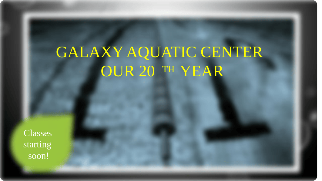 Extend 3-1 Galaxy Aquatic Center.pptx_dhcp0pfa9o2_page1