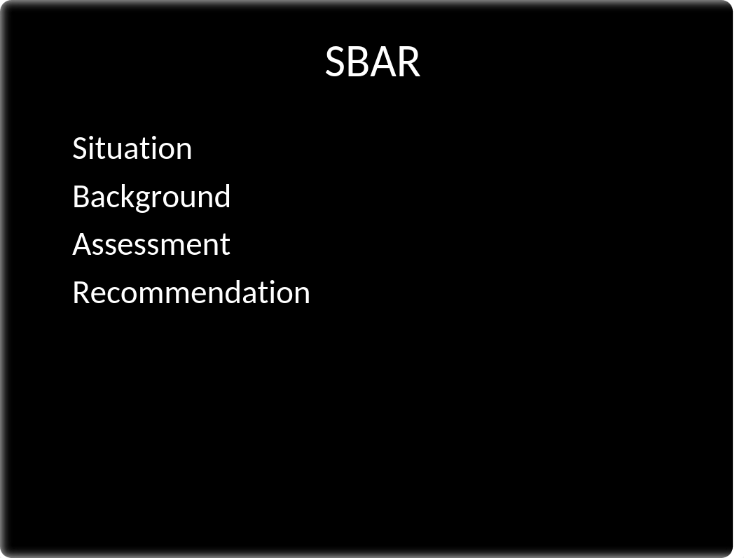 SP19_SBAR_PPT for Prof Comm Lab on 1.8.19_JPD.ppt_dhczodo07i7_page4