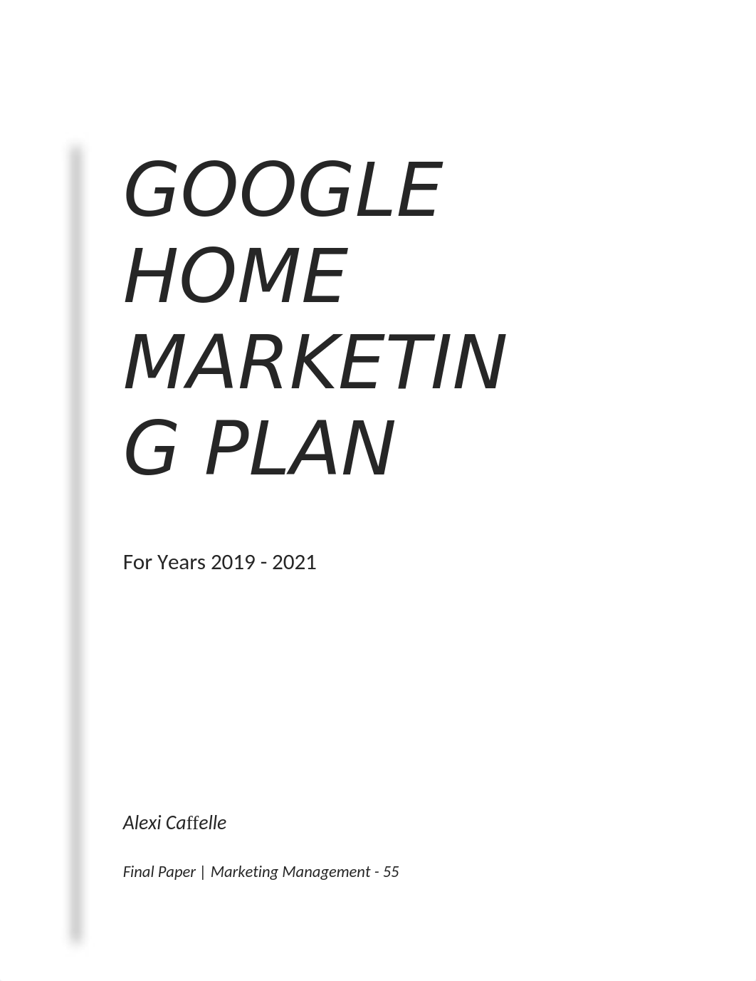 Alexi Caffelle - Final Paper on Google Home - Marketing 55.docx_dhda28x12k3_page1