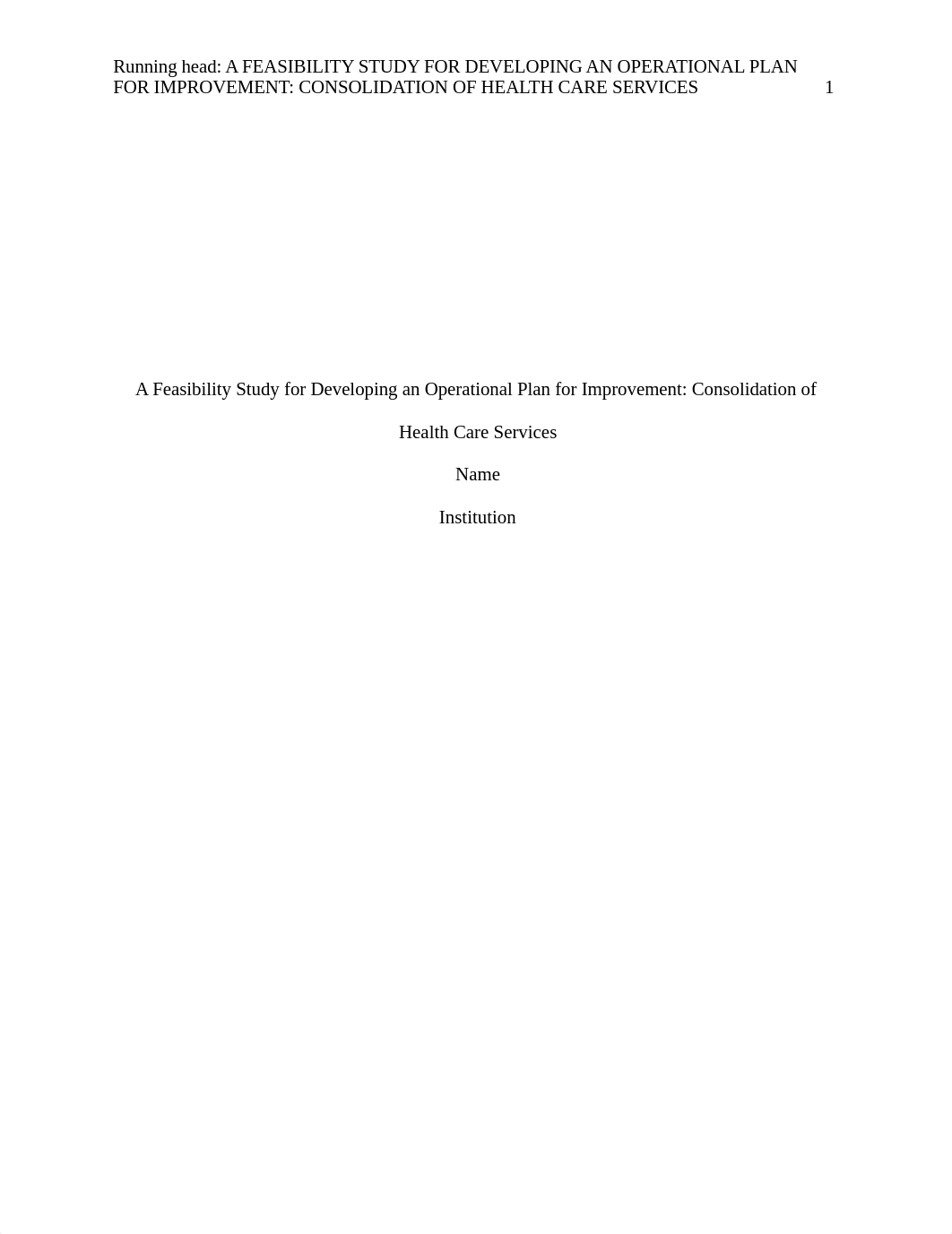 APA A Feasibility Study for Developing an Operational Plan for Improvement Consolidation of Health C_dhdhjqqjt74_page1