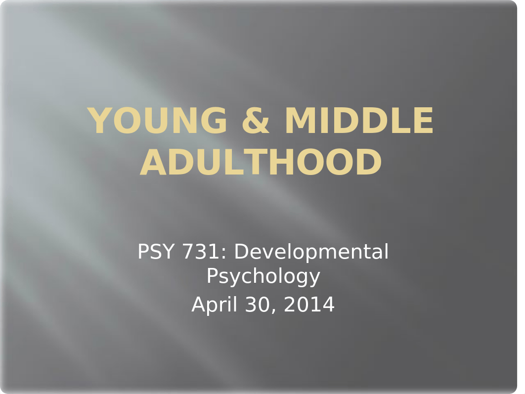 Emerging, Young, & Middle Adulthood_11-24-14.pptx_dhdrabrrjb6_page1