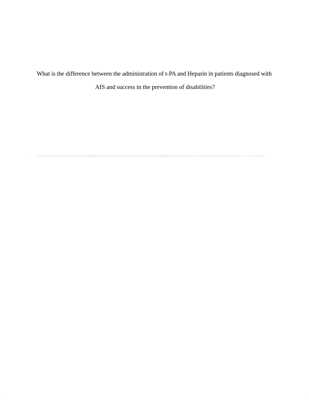 What are the differences between t-PA and Heparin for AIS.docx_dhe5wq4vagg_page2