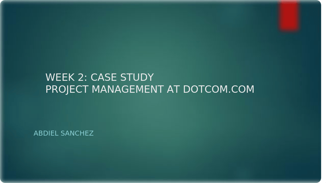 abdielsanchez_week2DOTCOM.COM Case Study.pptx_dhebdemo2r9_page1