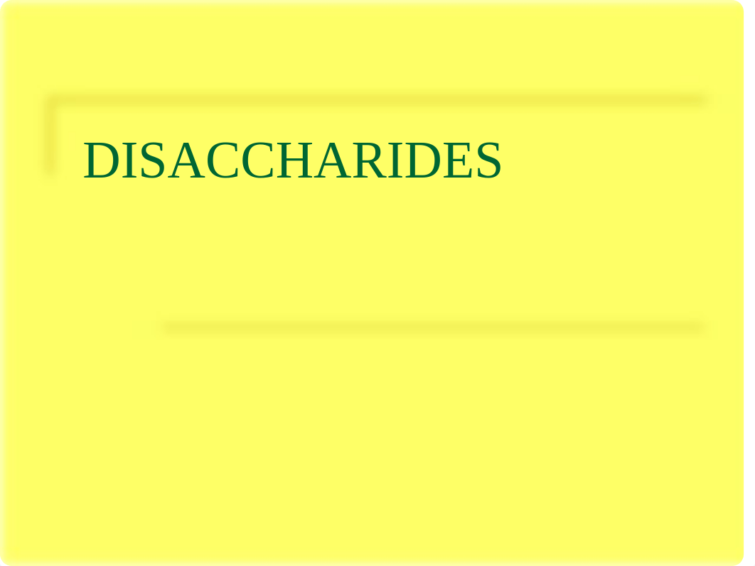 1-4_DISACCHARIDES.ppt_dhej90gojhw_page1