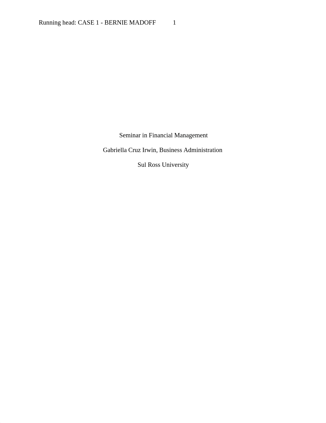 Case 1 Bernie Madoff_girwin.docx_dhek21bi22l_page1