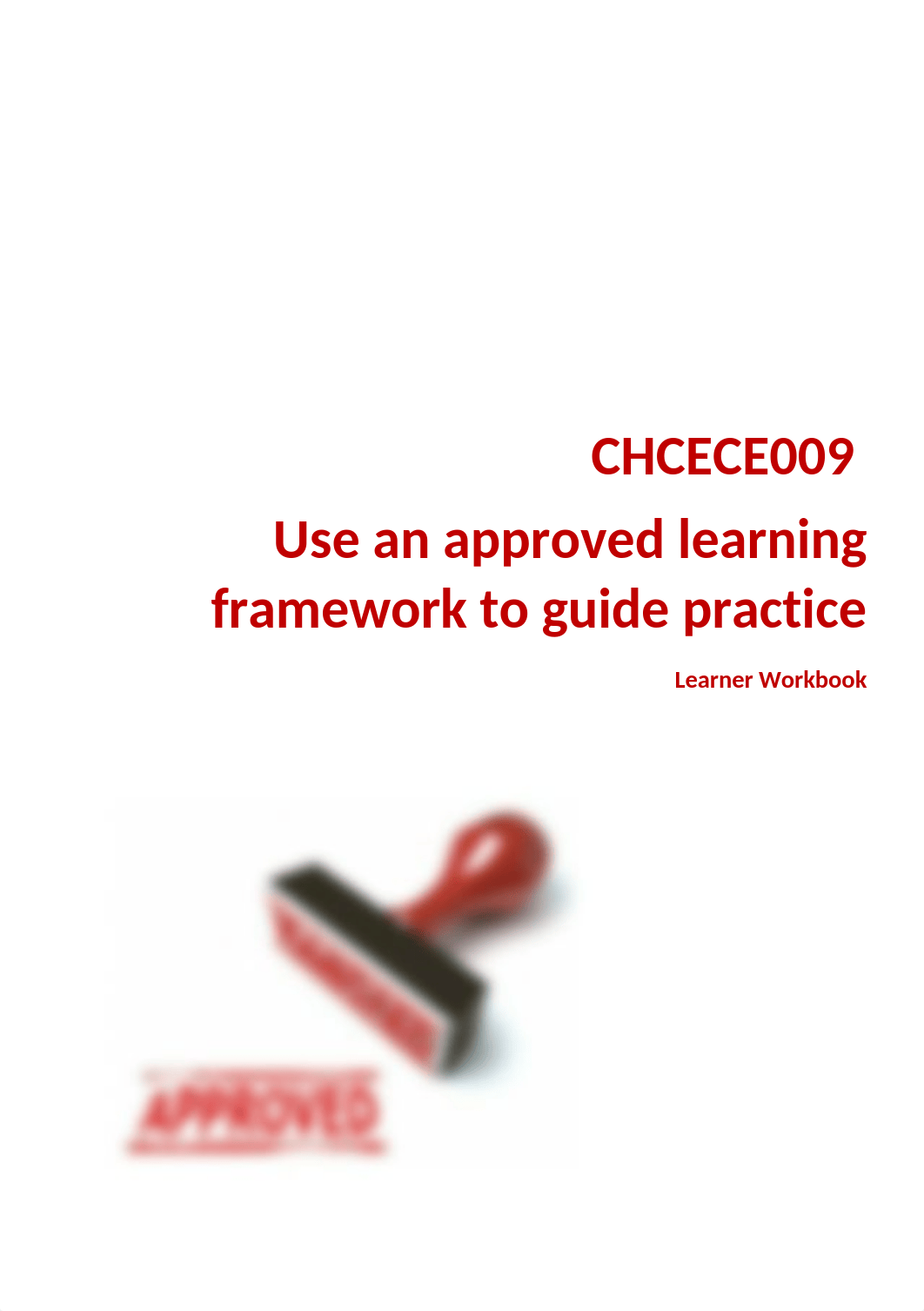 CHCECE009 Learner Workbook V1.0_764bfe7f56bb813092bb404ae3ccec46.docx_dhekw9xb5ys_page1