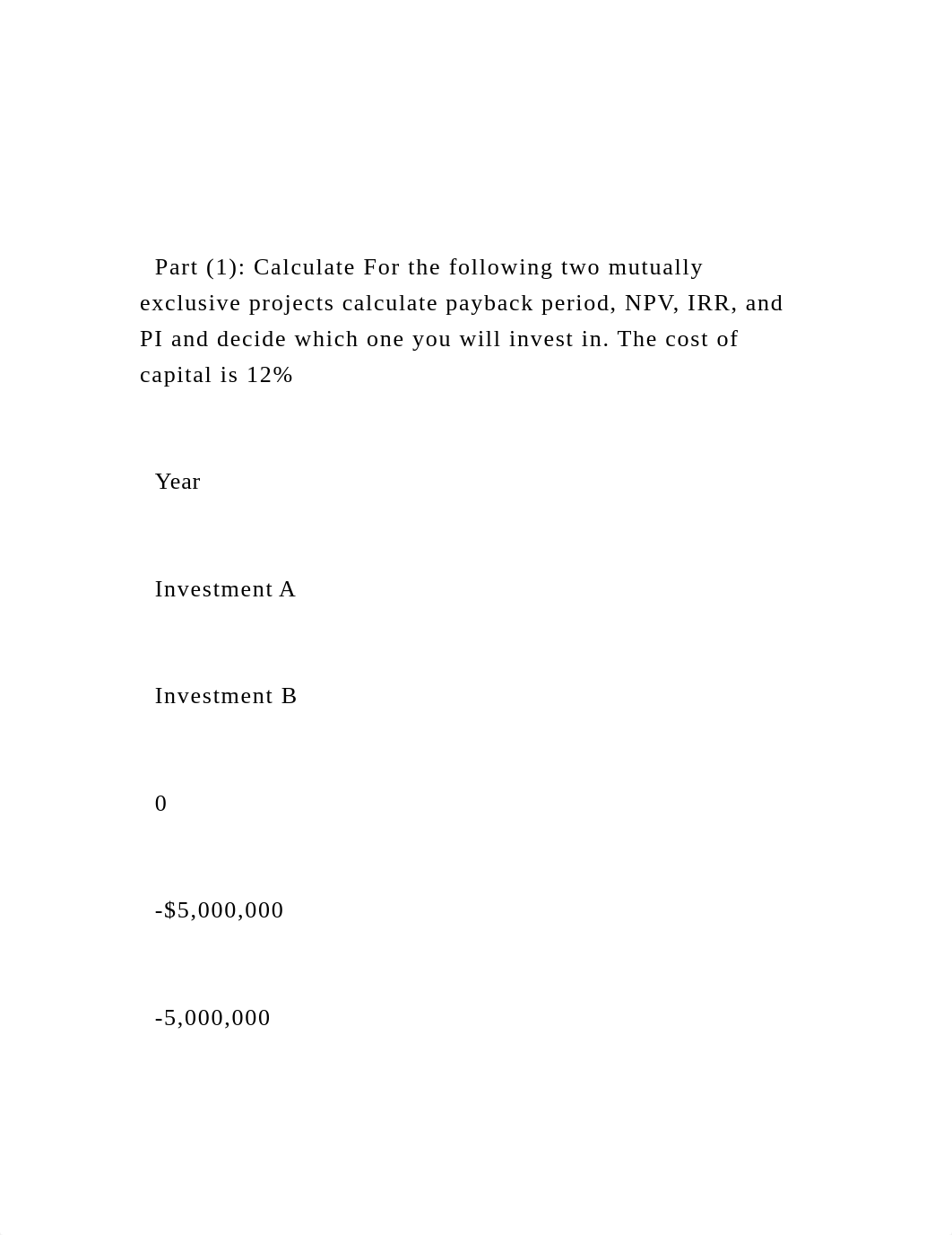 Part (1) Calculate For the following  two mutually exclusive.docx_dhfo3hofx98_page2